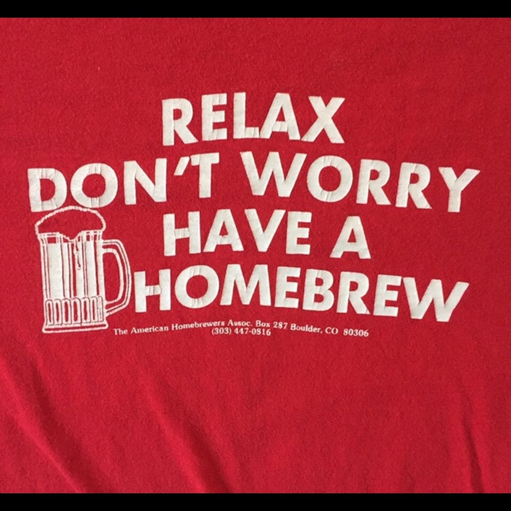 Vintage Relax and Have a Homebrew Tshirt Colorado